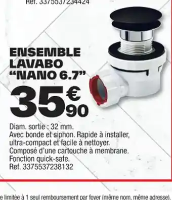 Brico Dépôt ENSEMBLE LAVABO "NANO 6.7" offre