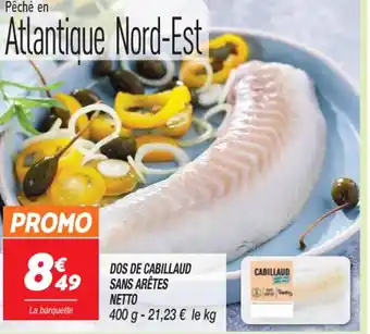 Netto DOS DE CABILLAUD SANS ARÊTES offre