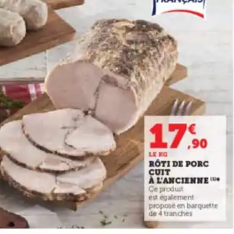 U Express ROTI DE PORC À L'ANCIENNE (1 offre