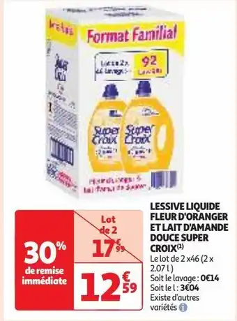 Auchan Supermarché Lessive liquide fleur d'oranger et lait d'amande douce super croix offre