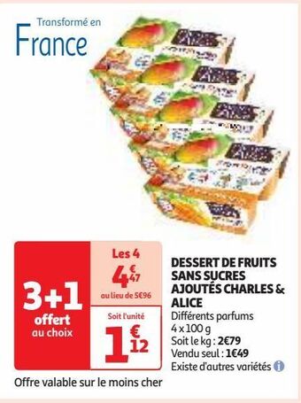 Auchan Supermarché Dessert de fruits sans sucres ajoutes charles & alice offre