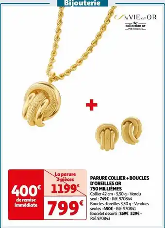 Auchan Parure collier + boucles d'oreilles or 750 millièmes offre
