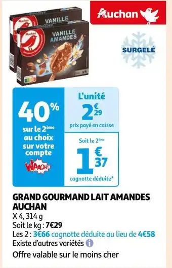 Auchan Auchan grand gourmand lait amandes offre