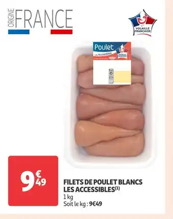 Auchan Supermarché Le gaulois filets de poulet blancs les accessibles offre