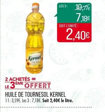 Match HUILE DE TOURNESOL KERNEL 11:3,59 €. Les 3:7,18€. Soit 2,40€ le litre. offre