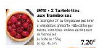 Thiriet 2 Tartelettes aux framboises offre