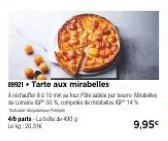 Thiriet Tarte aux mirabelles offre