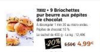 Thiriet 9 Briochettes pur beurre aux pépites de chocolat offre