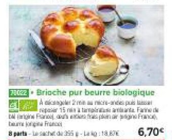 Thiriet Brioche pur beurre biologique offre