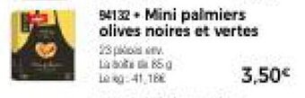 Thiriet Mini palmiers olives noires et vertes offre