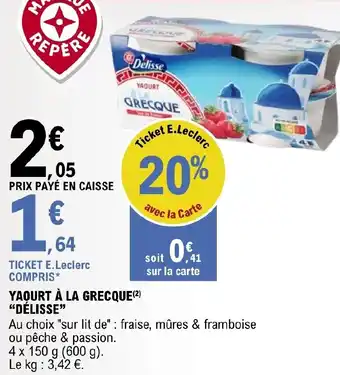 E.Leclerc YAOURT À LA GRECQUE(²) "DÉLISSE" offre