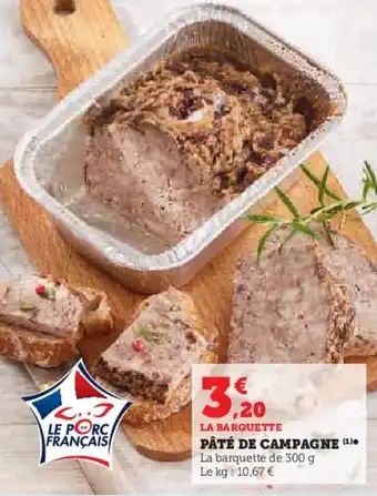 Super U PÂTÉ DE CAMPAGNE (¹) offre