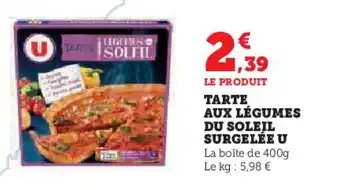 Super U TARTE AUX LÉGUMES DU SOLEIL SURGELÉE U offre