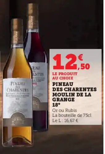 PINEAU DES CHARENTES MOULIN DE LA GRANGE 18⁰