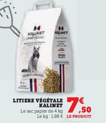 Super U LITIERE VÉGÉTALE KALINET offre