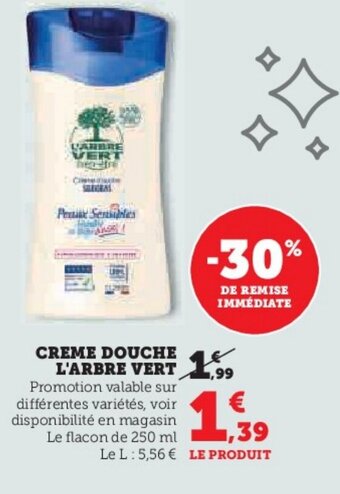 Super U CREME DOUCHE L'ARBRE VERT offre