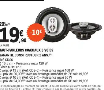 E.Leclerc L'Auto HAUT-PARLEURS COAXIAUX 3 VOIES GARANTIE CONSTRUCTEUR 2 ANS.(²) offre