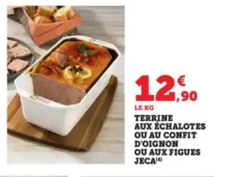 Super U TERRINE AUX ÉCHALOTES OU AU CONFIT D'OIGNON offre