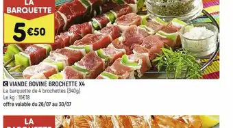 C VIANDE BOVINE BROCHETTE X4 La barquette de 4 brochettes (340g)