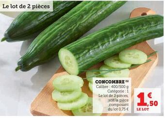 Super U Concombre offre