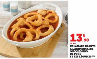 U Express Calamars géants a l'armoricaine ou colombo de porc et ses légumes offre