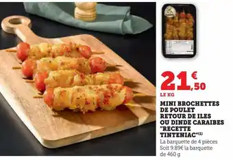 U Express Mini brochettes de poulet retour de iles ou dinde caraibes recette tinteniac offre