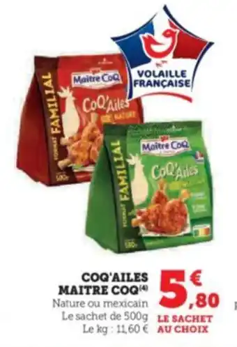 Hyper U COQ'AILES MAITRE COQ¹4) Nature ou mexicain offre