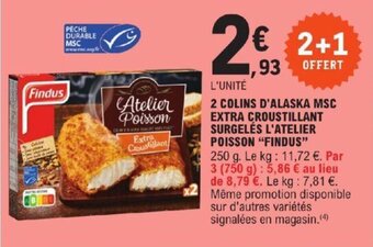 E.Leclerc 2 COLINS D'ALASKA MSC EXTRA CROUSTILLANT SURGELÉS L'ATELIER POISSON "FINDUS" offre