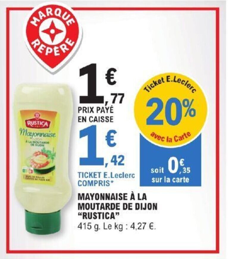 Promo MAYONNAISE À LA MOUTARDE DE DIJON "RUSTICA" chez E.Leclerc