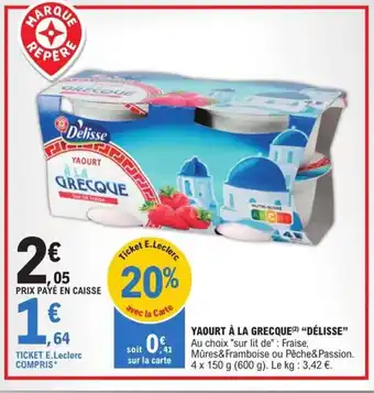 E.Leclerc YAOURT À LA GRECQUE(²) "DÉLISSE" offre