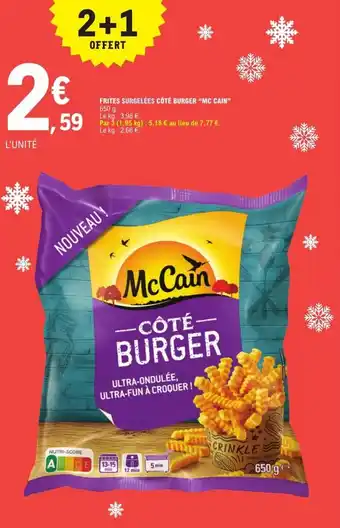E.Leclerc FRITES SURGELÉES CÔTÉ BURGER "MC CAIN" 650 g. offre