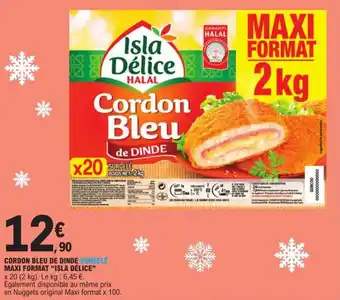 E.Leclerc CORDON BLEU DE DINDE SURGELĖ MAXI FORMAT "ISLA DÉLICE" offre