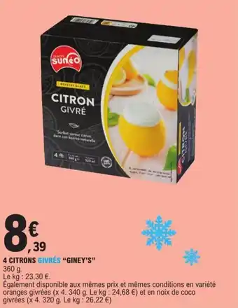 E.Leclerc 4 CITRONS GIVRÉS "GINEY'S" 360 g. offre