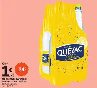 E.Leclerc EAU MINÉRALE NATURELLE GAZEUSE CITRON "QUÉZAC" offre
