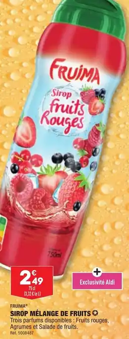 ALDI SIROP MÉLANGE DE FRUITS offre