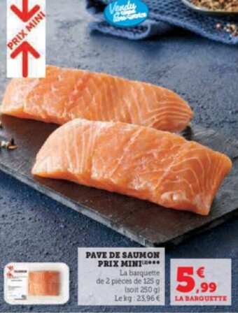 Hyper U PAVE DE SAUMON PRIX MINI*** offre