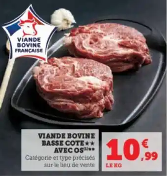 Hyper U VIANDE BOVINE BASSE COTE★★ AVEC OS(¹)** offre