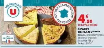 Hyper U 4 PARTS DE FLAN U(²)**** offre