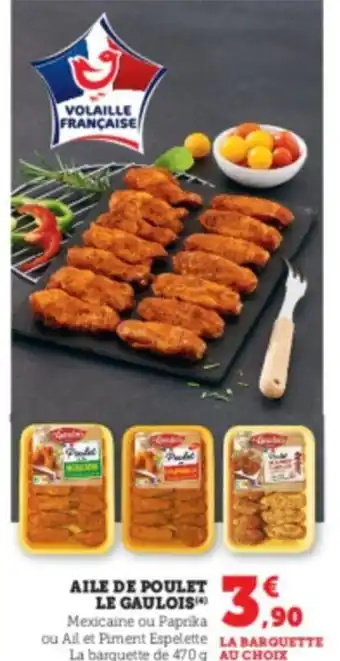 U Express AILE DE POULET LE GAULOIS offre