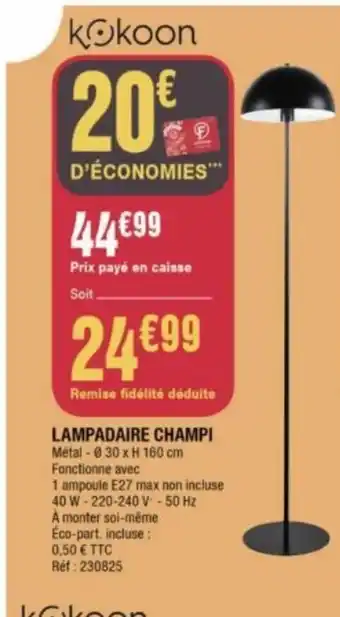 La Foir'Fouille LAMPADAIRE CHAMPI offre