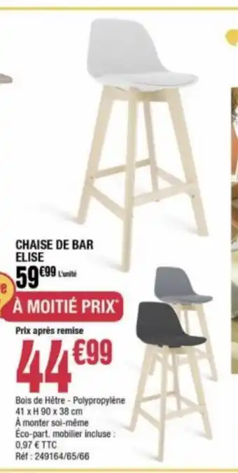 La Foir'Fouille CHAISE DE BAR ELISE offre