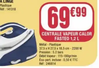 CENTRALE VAPEUR CALOR FASTEO 1,2 L