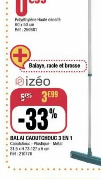 La Foir'Fouille BALAI CAOUTCHOUC 3 EN 1 offre