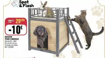 La Foir'Fouille MAISON POUR ANIMAUX Bois de Pin-MDF offre