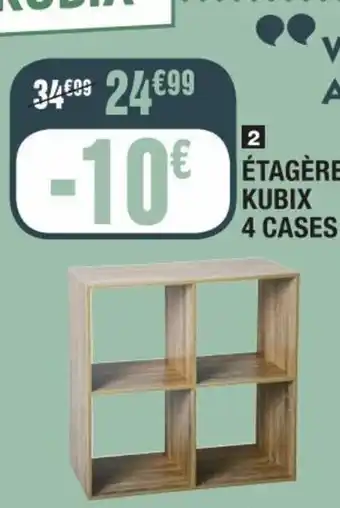 La Foir'Fouille ÉTAGÈRE KUBIX 4 CASES offre