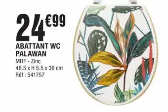 La Foir'Fouille ABATTANT WC PALAWAN offre