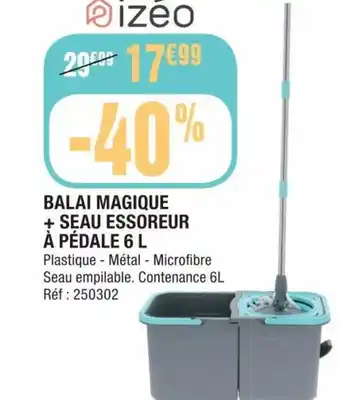 La Foir'Fouille BALAI MAGIQUE + SEAU ESSOREUR À PÉDALE 6 L offre