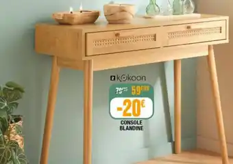 La Foir'Fouille CONSOLE BLANDINE offre