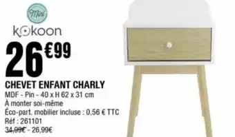 La Foir'Fouille CHEVET ENFANT CHARLY offre