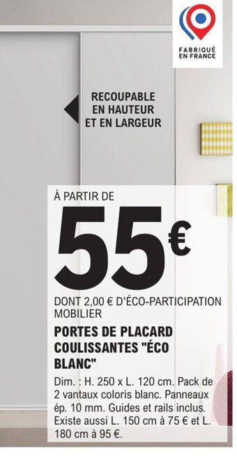 E.Leclerc Brico PORTES DE PLACARD COULISSANTES "ÉCO BLANC" offre